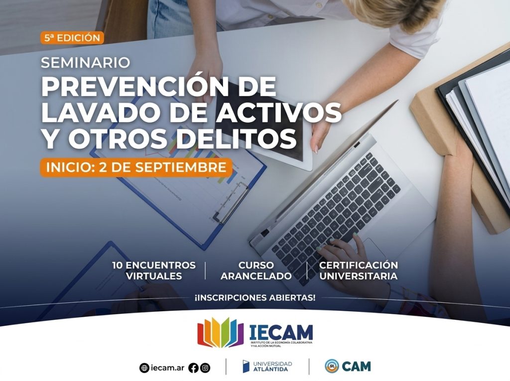 IECAM dicta un nuevo seminario virtual sobre prevención de lavado de activos y otros delitos - Agencia Ansol Prevención de lavado de activos